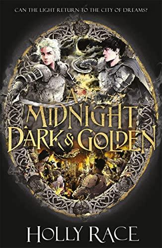 A Midnight Dark & Golden (City of Nightmares, Bk. 3)