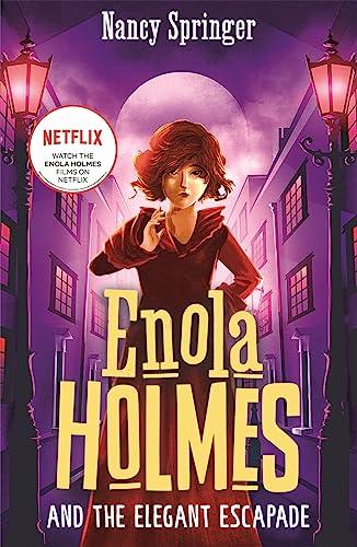 Enola Holmes and the Elegant Escapade (Enola Holmes Mysteries, Bk. 8)