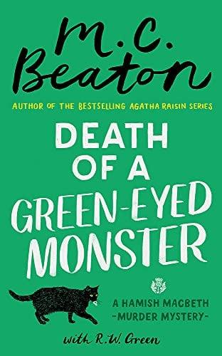 Death of a Green-Eyed Monster (Hamish Macbeth Mystery, Bk. 34)