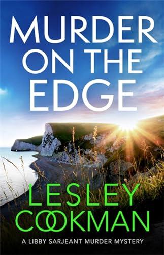 Murder on the Edge (Libby Sarjeant Murder Mystery, Bk. 21)