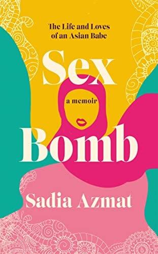 Sex Bomb: A Memoir