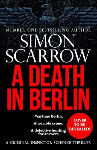 A Death in Berlin (Criminal Inspector Schenke Thriller, Bk. 3)