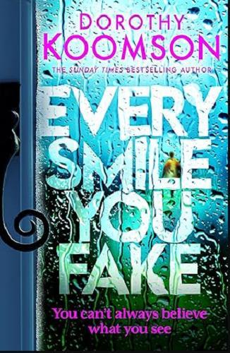 Every Smile You Fake