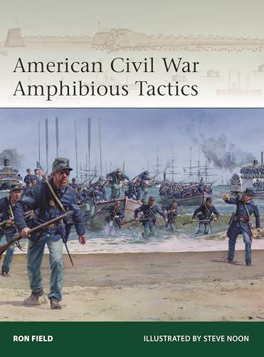 American Civil War Amphibious Tactics (Elite, No. 262)