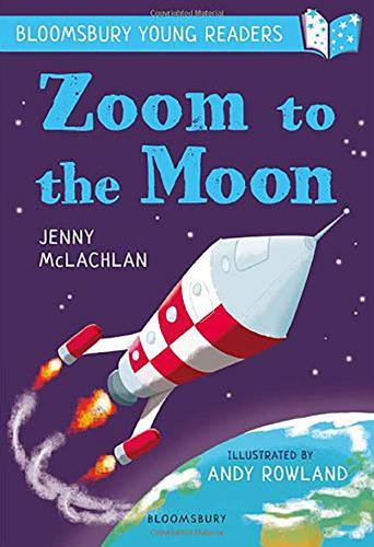 Zoom To The Moon (Bloomsbury Young Reader, Lime)