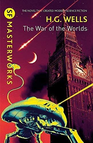 The War of the Worlds (SF Masterworks)