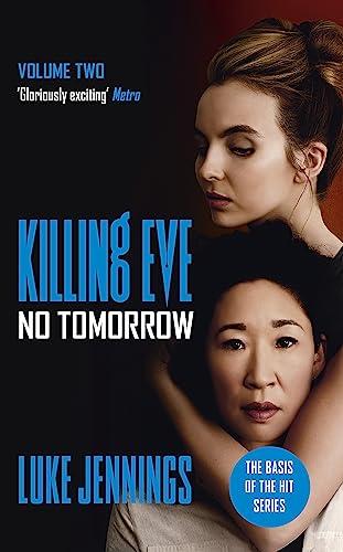 No Tomorrow (Killing Eve, Bk. 2)