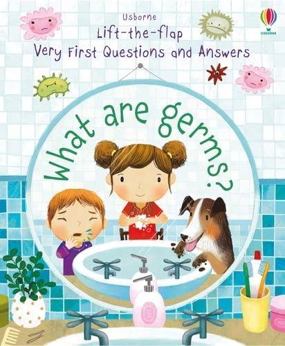 What are Germs?: Lift-the-Flap (Very First Questions & Answers)