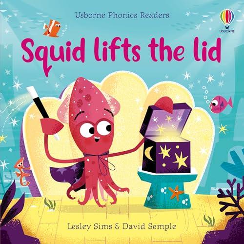 Squid Lifts the Lit (Usborne Phonics Readers)