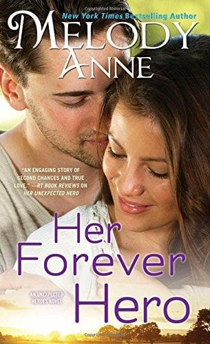 Her Forever Hero (Unexpected Heroes, Bk. 5)