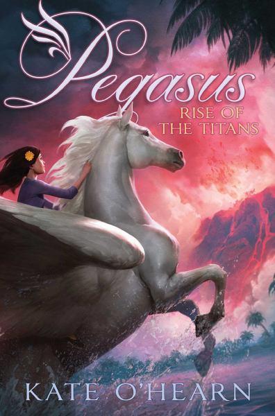 Rise of the Titans (Pegasus, Bk. 5)