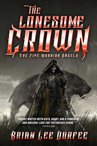 The Lonesome Crown (The Five Warrior Angels, Bk. 3)