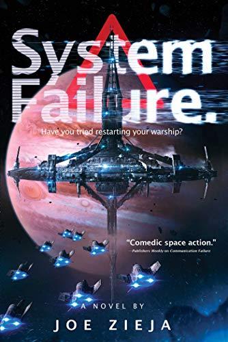 System Failure (Epic Failure Trilogy, Bk. 3)