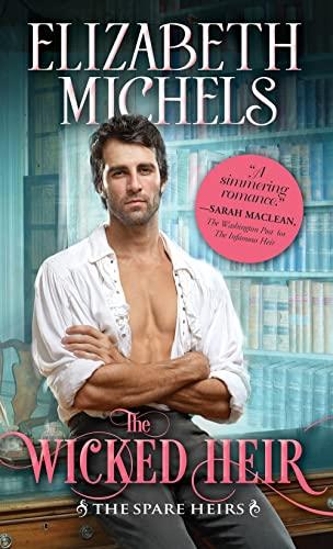 The Wicked Heir (Spare Heirs, Bk. 3)