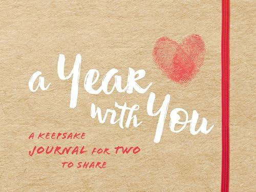 A Year With You: A Keepsake Journal for Two to Share