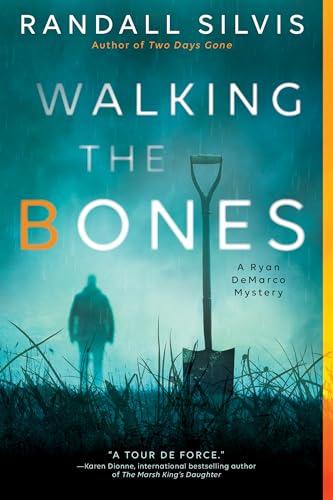 Walking the Bones (Ryan DeMarco Mystery, Bk. 2)