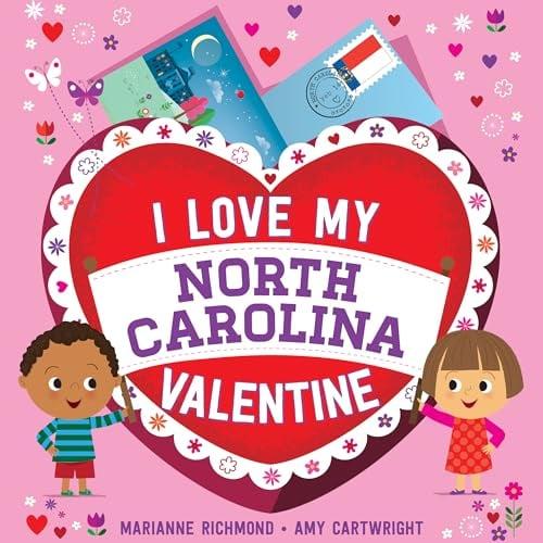 I Love My North Carolina Valentine (I Love My Valentine)