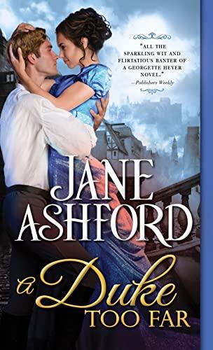 A Duke Too Far (The Way to a Lord's Heart, Bk. 4)