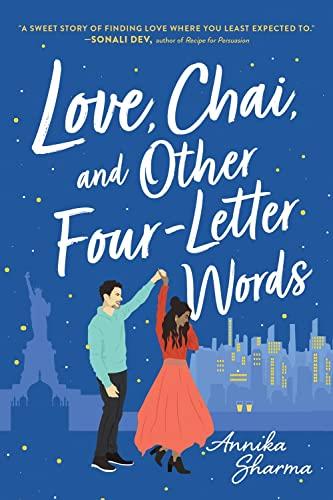 Love, Chai, and Other Four-Letter Words (Chai Masala Club, Bk. 1)