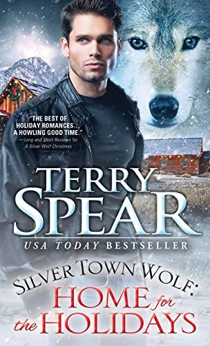 Home for the Holidays (Silver Town Wolf, Bk. 9)