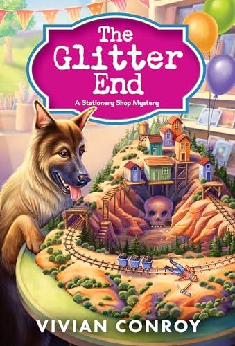 The Glitter End (Stationery Shop Mystery, Bk. 3)