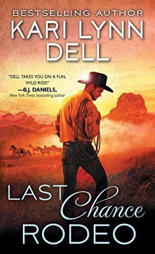 Last Chance Rodeo (Blackfeet Nation, Bk. 1)