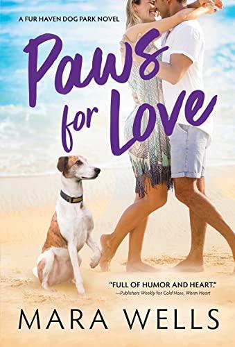 Paws for Love (Fur Haven Dog Park, Bk. 3)