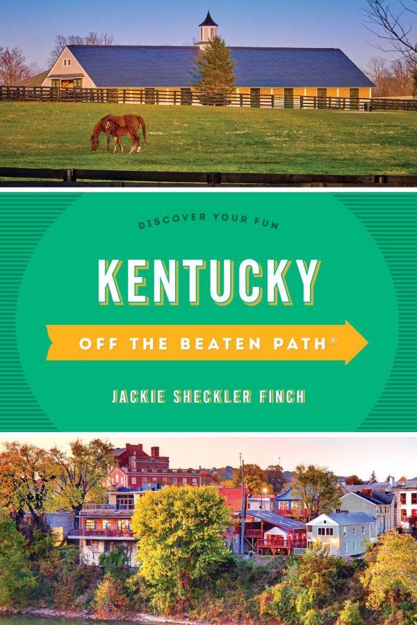 Kentucky Off the Beaten Path: Discover Your Fun (11th Edition)