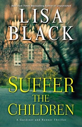 Suffer the Children (A Gardiner and Renner Novel, Bk. 4)