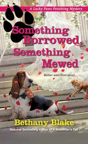 Something Borrowed, Something Mewed (Lucky Paw Petsitting Mystery, Bk. 5)