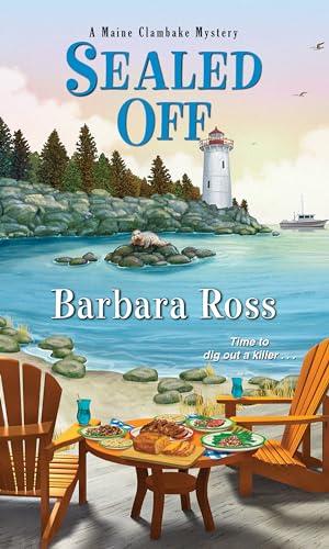 Sealed Off (A Maine Clambake Mystery, Bk. 8)