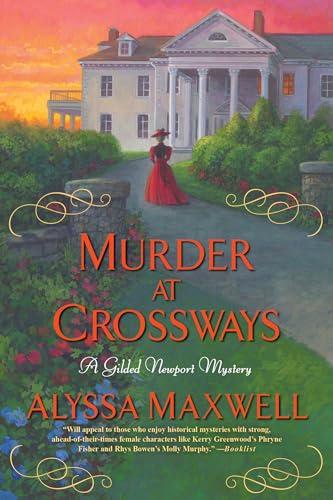 Murder at Crossways (Gilded Newport Mystery, Bk. 7)