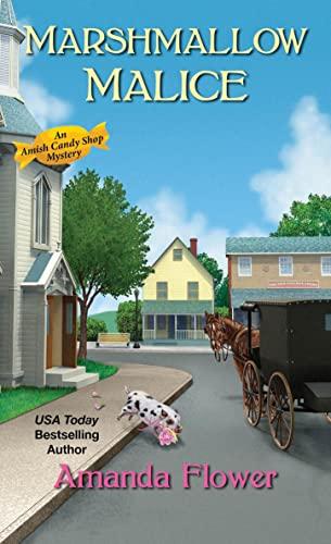 Marshmallow Malice (Amish Candy Ship Mysteries, Bk. 5)
