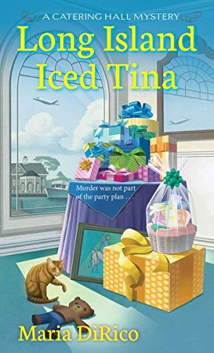 Long Island Iced Tina (A Catering Hall Mystery, Bk. 2)