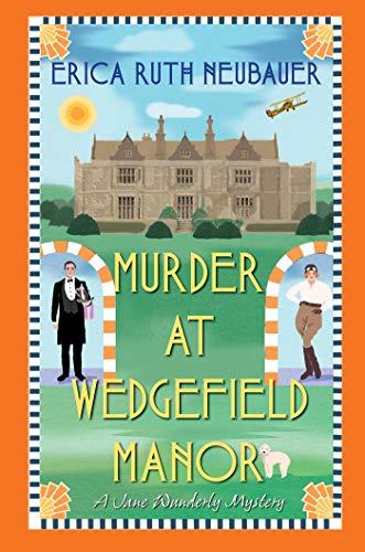 Murder at Wedgefield Manor (A Jane Wunderly Mystery, Bk. 2)