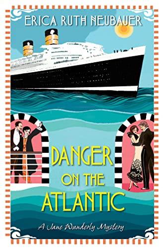 Danger on the Atlantic (Jane Wunderly Mystery, Bk. 3)