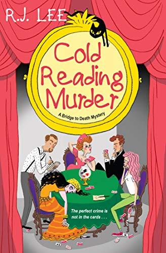 Cold Reading Murder (A Bridge to Death Mystery, Bk. 3)