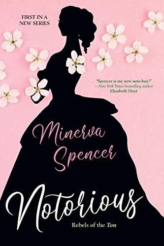 Notorious (Rebels of the Ton, Bk. 1)
