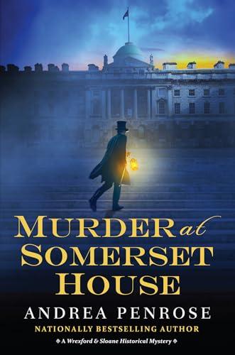 Murder at Somerset House (Wrexford & Sloane Mystery, Bk. 9)