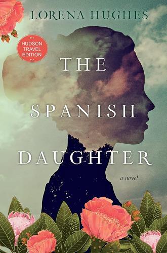 The Spanish Daughter (Hudson Edition)