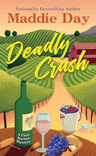 Deadly Crush (Cece Barton Mysteries, Bk. 2)