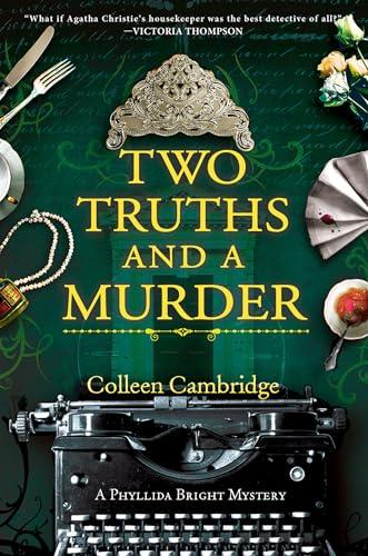 Two Truths and a Murder (A Phyllida Bright Mystery, Bk. 5)
