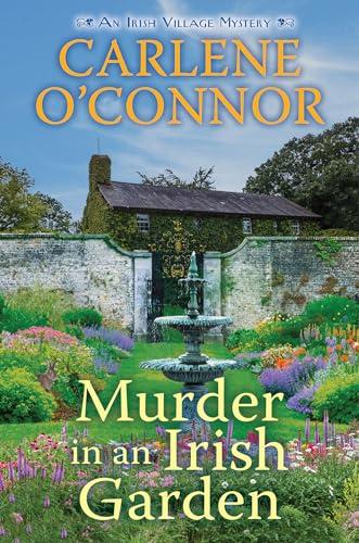 Murder in an Irish Garden (Irish Village Mystery, Bk. 11)