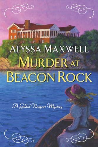 Murder at Beacon Rock (Gilded Newport, Bk. 10)