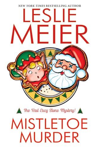 Mistletoe Murder (Lucy Stone Mystery, Bk. 1)