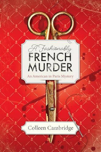 A Fashionably French Murder (American in Paris Mystery, Bk. 3)