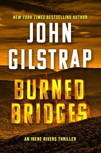 Burned Bridges (Irene Rivers, Bk. 1)