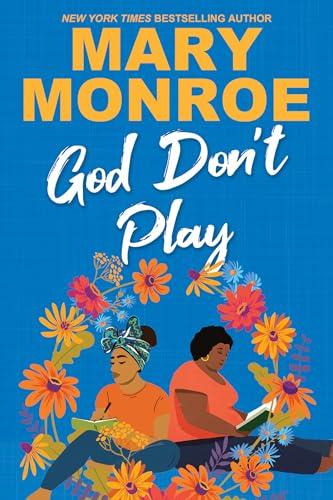 God Don't Play (God, Bk. 3)
