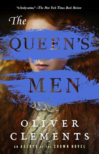The Queen's Men (Agents of the Crown, Bk. 2)