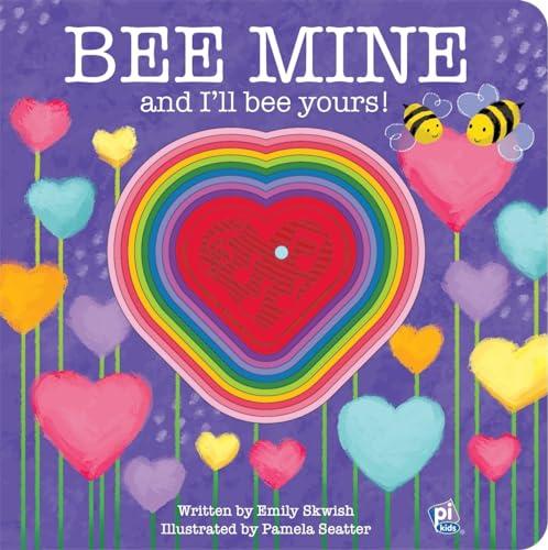 Bee Mine and I'll Bee Yours! Sound Book
